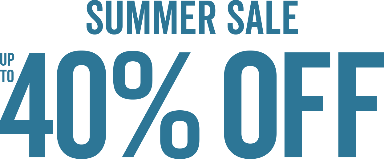 Summer Sale Up to 40% Off