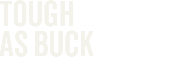 Tough As Buck